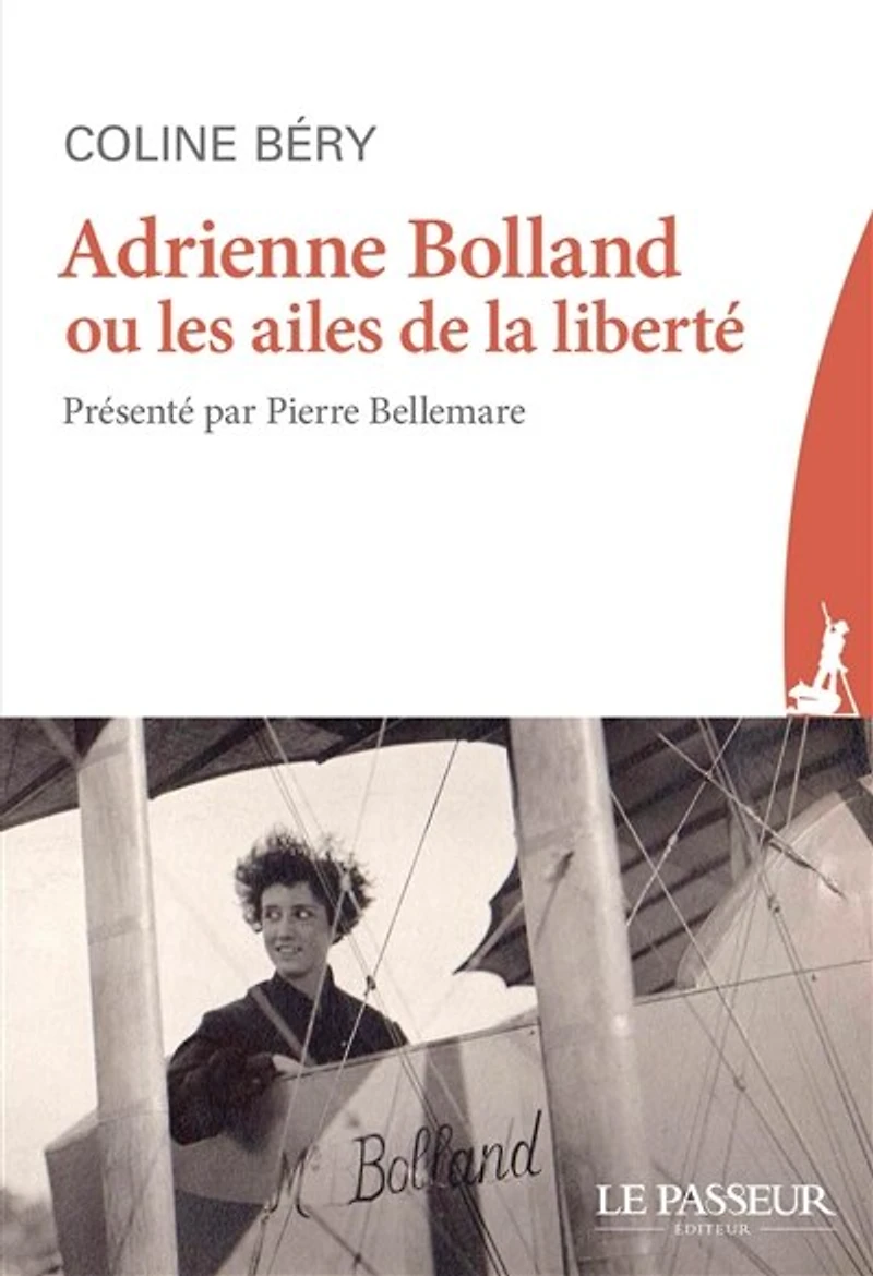 Adrienne Bolland ou Les ailes de la liberté