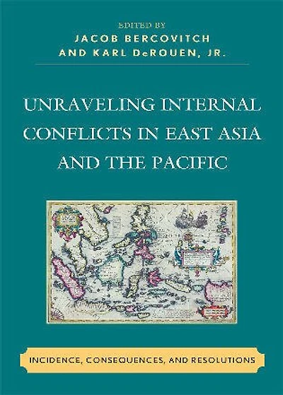 Unraveling Internal Conflicts East Asia and the Pacific: Incidence, Consequences, Resolution