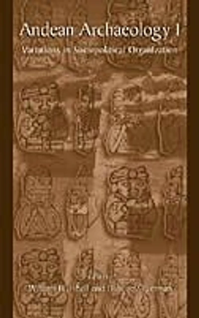 Andean Archaeology I: Variations in Sociopolitical Organization