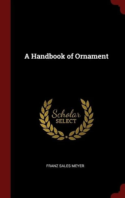 A Handbook of Ornament