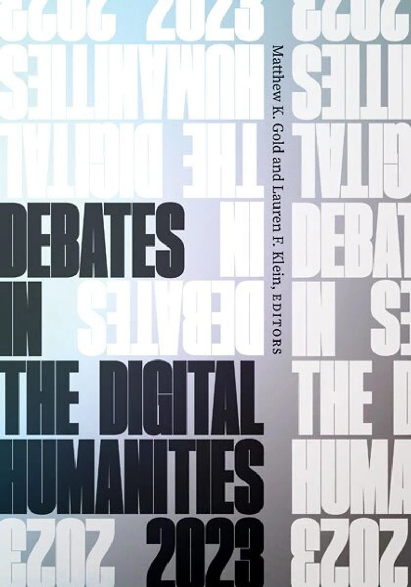 Debates the Digital Humanities 2023