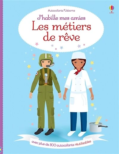 J'Habille amies les métiers de rêve