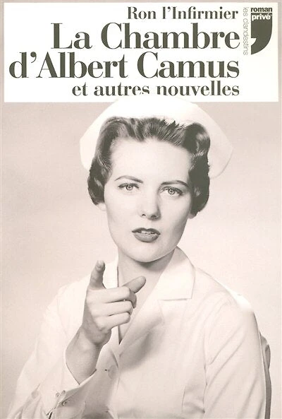 La chambre d'Albert Camus et autres nouvelles