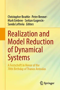Realization and Model Reduction of Dynamical Systems: A Festschrift Honor the 70th Birthday Thanos Antoulas