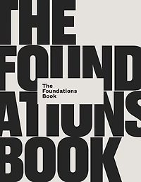 The Foundations Book: 10 Essential Questions for Building a Life on Jesus (A Practical, Discussion-Based Bible Study Guide Personal Growth & Discipleship Groups)