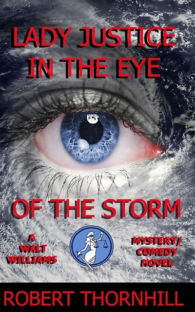 Lady Justice in the Eye of the Storm