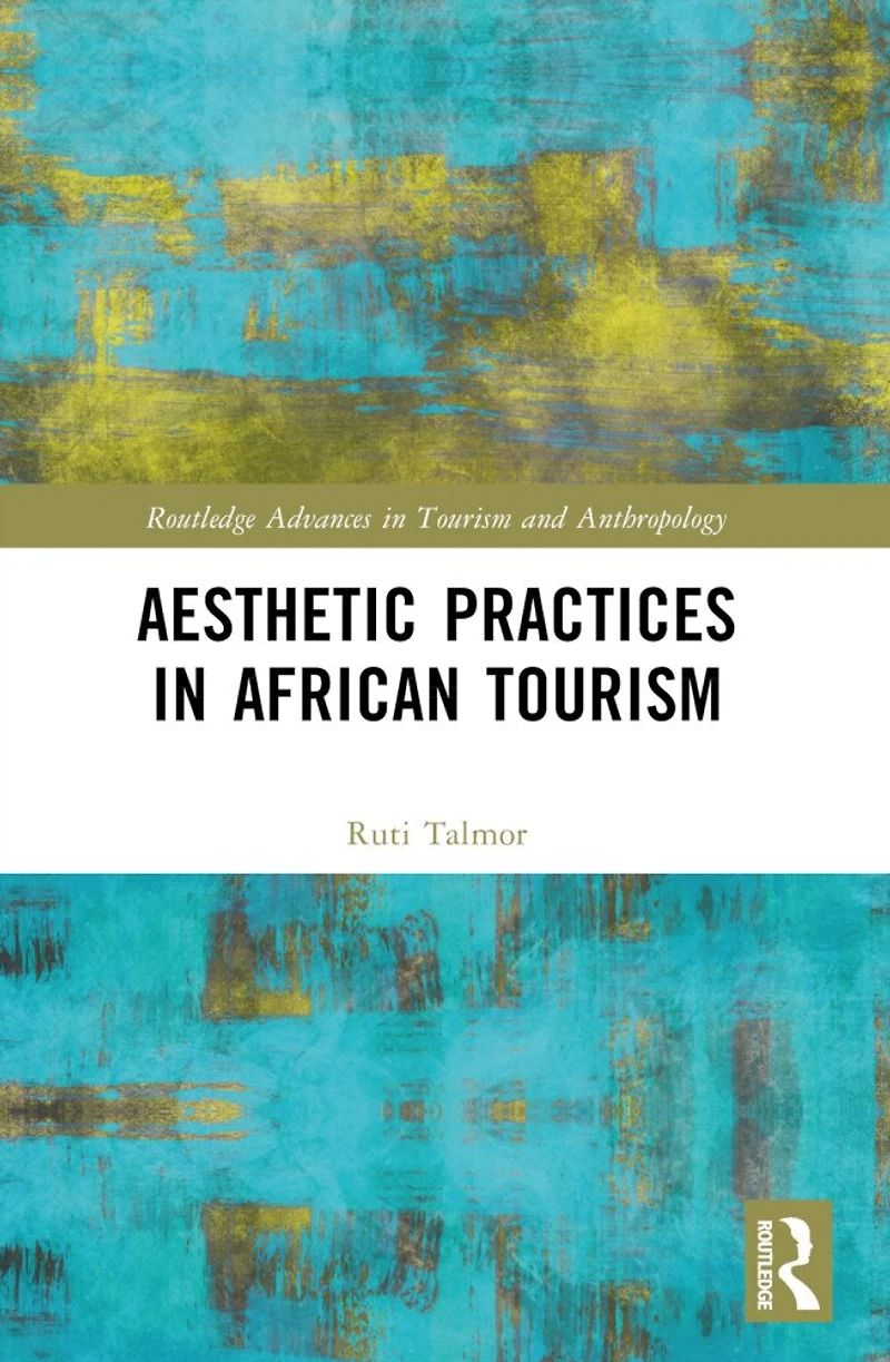 Aesthetic Practices African Tourism