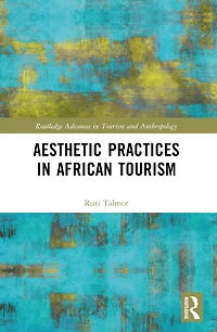 Aesthetic Practices African Tourism