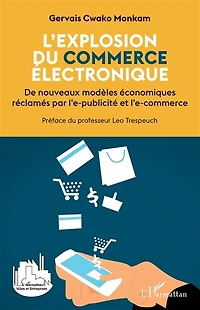 L'explosion du commerce électronique: De nouveaux modèles économiques réclamés par l'e-publicité et l'e-commerce
