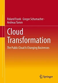 Cloud Transformation: The Public Is Changing Businesses