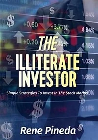 the Illiterate Investor: Simple Strategies to Invest Stock Market