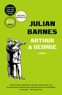Arthur & George: A Novel