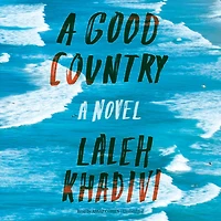 A Good Country: Novel