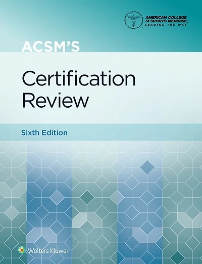 ACSM's Certification Review Lippincott Connect Print Book and Digital Access Card Package