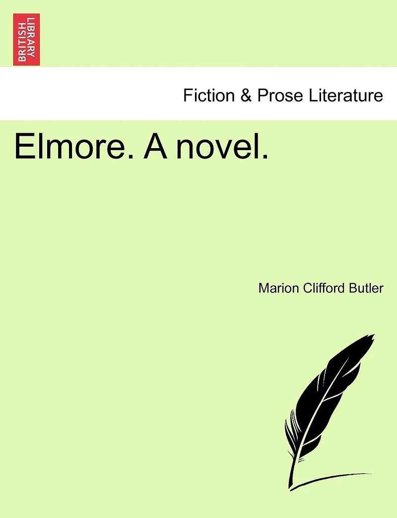 Elmore. A Novel.