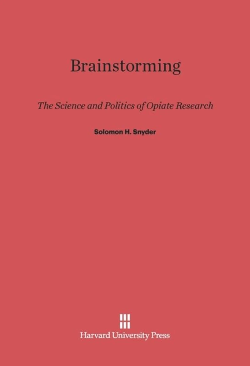 Brainstorming: The Science and Politics of Opiate Research