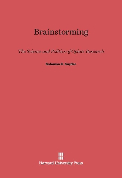 Brainstorming: The Science and Politics of Opiate Research