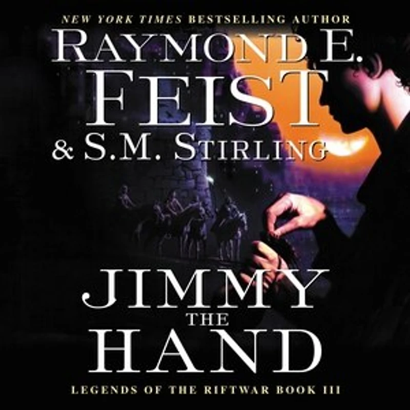 Jimmy the Hand: Legends of Riftwar, Book III