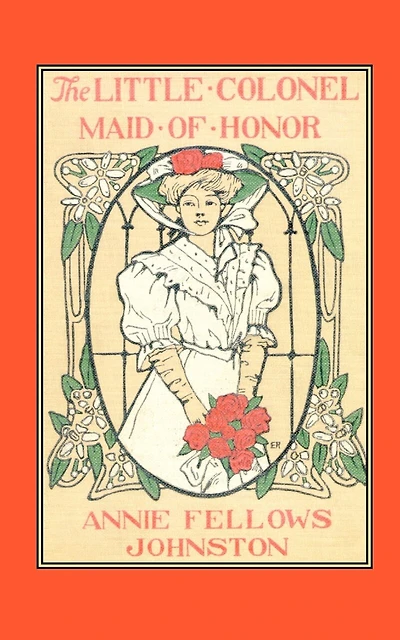 The Little Colonel: Maid Of Honor