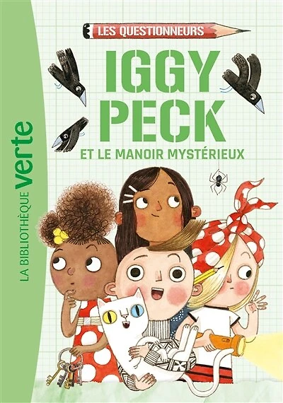 Iggy Peck et le manoir mystérieux