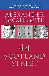 44 Scotland Street: A Street Novel (1)