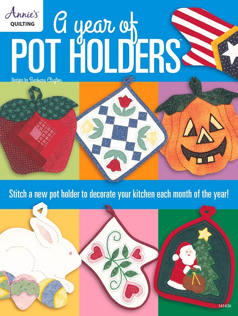 A Year of Pot Holders
