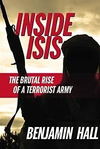 Inside Isis: The Brutal Rise Of A Terrorist Army