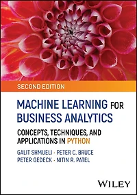 Machine Learning for Business Analytics: Concepts, Techniques, and Applications Python
