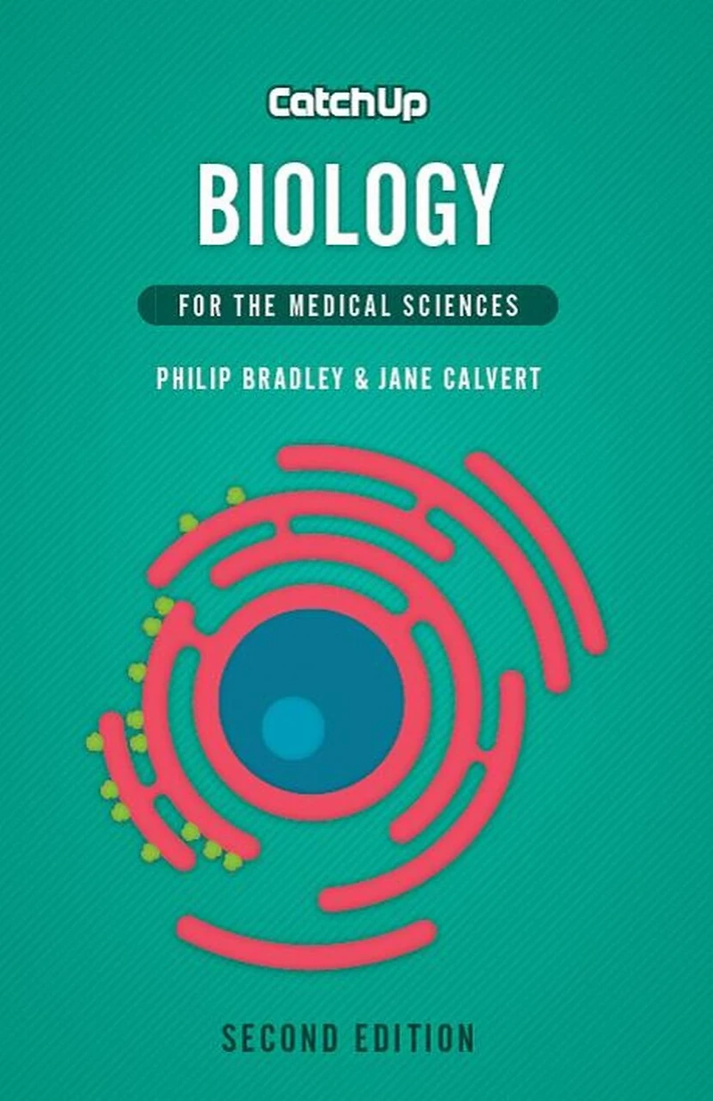 Catch Up Biology 2e: For The Medical Sciences