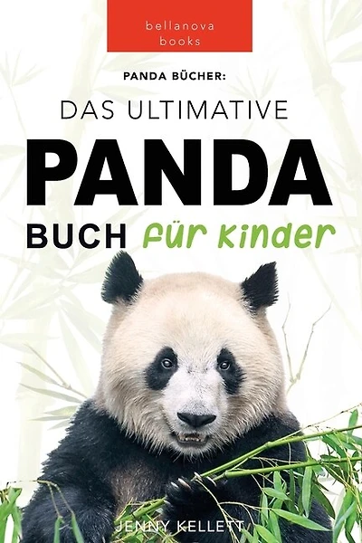 Panda Bücher Das Ultimative Panda Buch für Kinder: 100+ erstaunliche Fakten über Pandas, Fotos, Quiz und Mehr