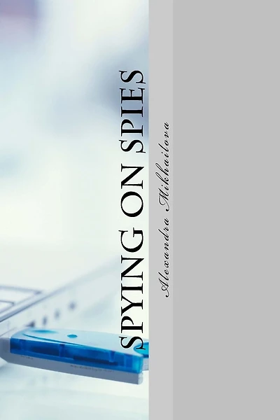 Spying On Spies: Spying On Spies