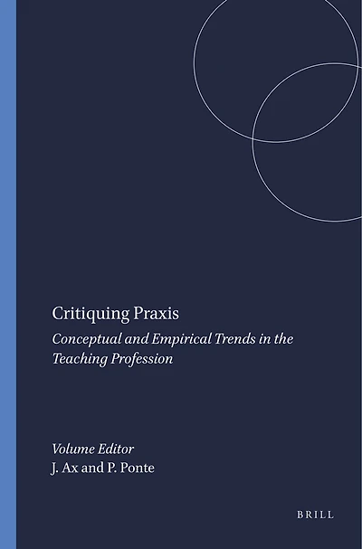 Critiquing Praxis: Conceptual and Empirical Trends the Teaching Profession