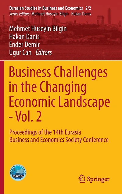Business Challenges The Changing Economic Landscape - Vol. 2: Proceedings Of 14th Eurasia And Economics Society Conference
