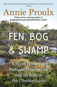 Fen, Bog and Swamp: A Short History of Peatland Destruction Its Role the Climate Crisis