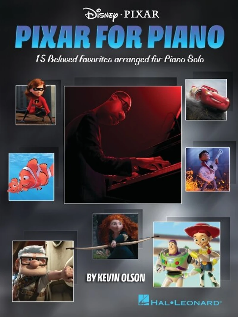 Pixar for Piano: 15 Beloved Favorites Arranged Piano Solo by Kevin Olson