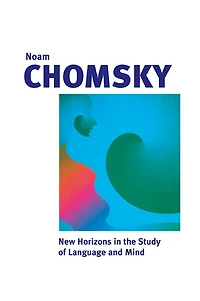 New Horizons the Study of Language and Mind