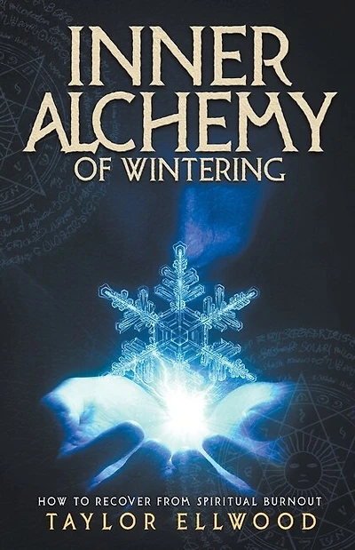 Inner Alchemy of Wintering: How to Recover from Spiritual Burnout
