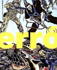 Erro: exposition, Paris, Galerie nationale du Jeu de paume, 27 oct. 1999-2 janv. 2000
