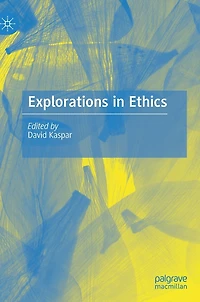 Explorations Ethics
