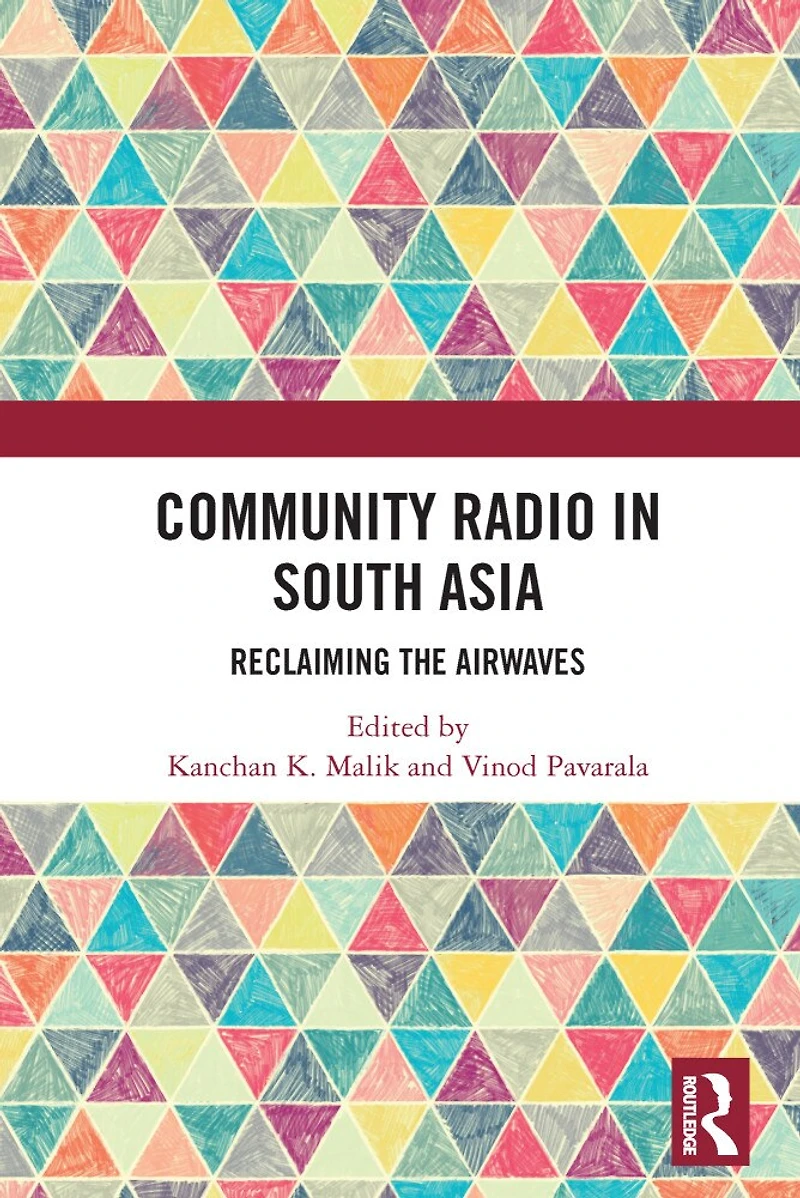 Community Radio South Asia: Reclaiming the Airwaves