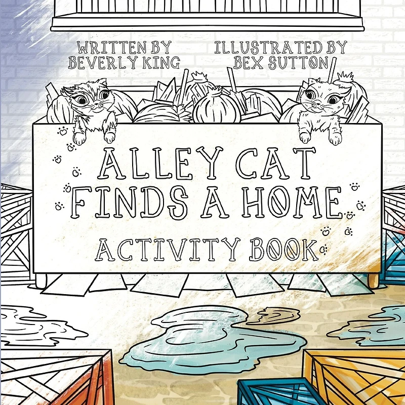 Alley Cat Finds A Home: Activity Book
