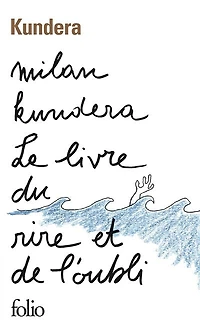 Le livre du rire et de l'oubli