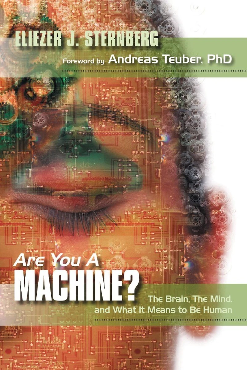 Are You a Machine?: the Brain, Mind, And What It Means to Be Human