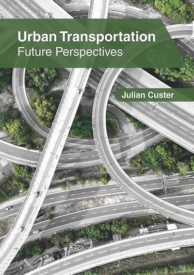 Urban Transportation: Future Perspectives