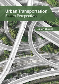 Urban Transportation: Future Perspectives