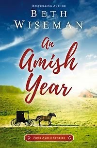 An Amish Year: Four Stories