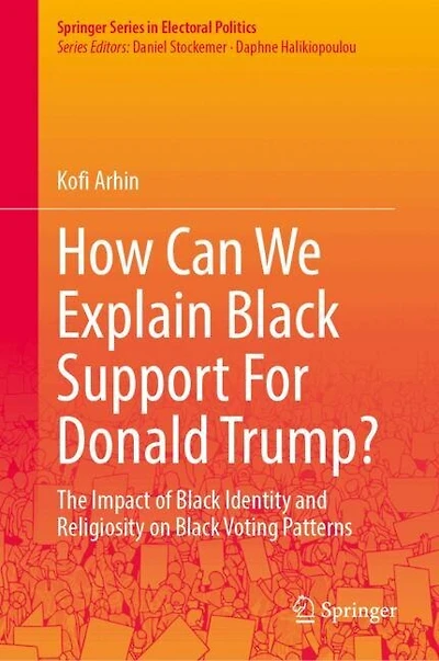 How Can We Explain Black Support For Donald Trump?: The Impact of Identity and Religiosity on Voting Pattern: Patterns