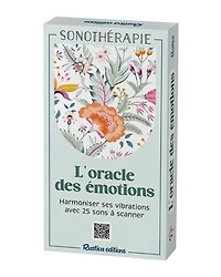 L' oracle des émotions: harmoniser ses vibrations avec 25 sons à scanner