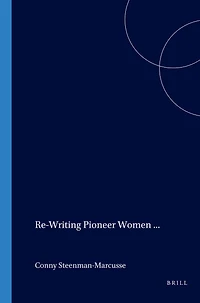 Re-Writing Pioneer Women in Anglo-Canadian Literature