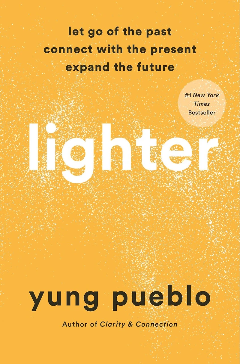 Lighter: Let Go Of The Past, Connect With Present, And Expand Future
